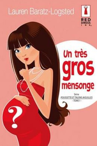 Cover of Un Tres Gros Mensonge