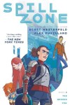 Book cover for Spill Zone Book 2