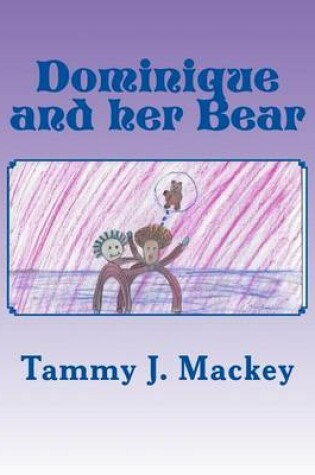 Cover of Dominique and her Bear