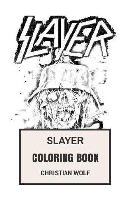 Book cover for Slayer Coloring Book