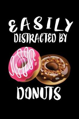 Book cover for Easily Distracted By Donuts