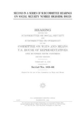 Cover of Second in a series of subcommittee hearings on social security number high-risk issues