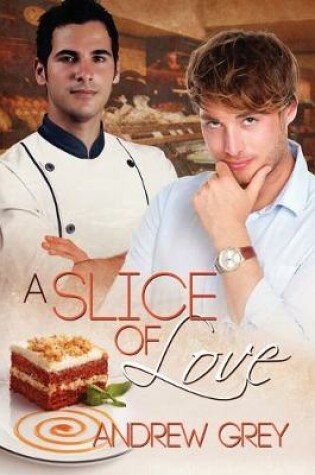 Cover of A Slice of Love