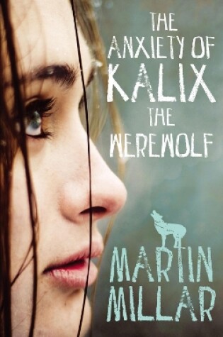 Cover of The Anxiety of Kalix the Werewolf