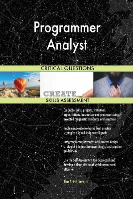 Book cover for Programmer Analyst Critical Questions Skills Assessment