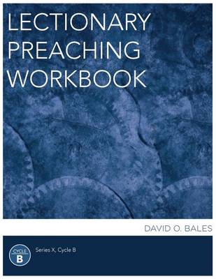 Book cover for Lectionary Preaching Workbook, Series X, Cycle B