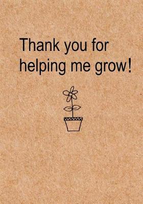 Book cover for Thank you for helping me grow