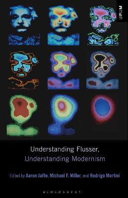 Cover of Understanding Flusser, Understanding Modernism