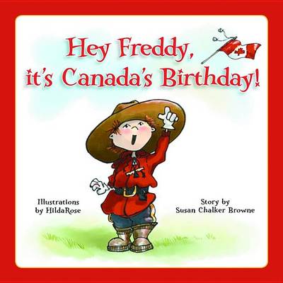 Book cover for Hey Freddy! It's Canada's Birthday