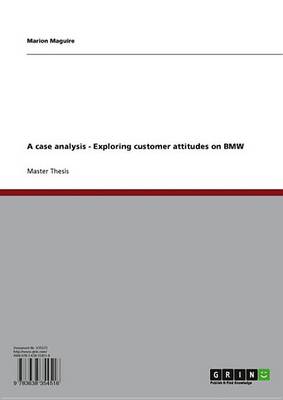 Book cover for A Case Analysis - Exploring Customer Attitudes on BMW