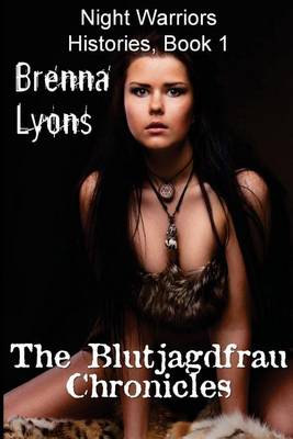 Book cover for The Blutjagdfrau Chronicles