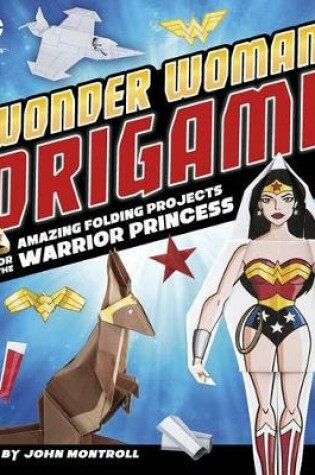 Cover of Wonder Woman Origami