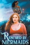 Book cover for Rescued by Mermaids