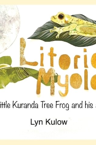 Cover of Litoria Myola