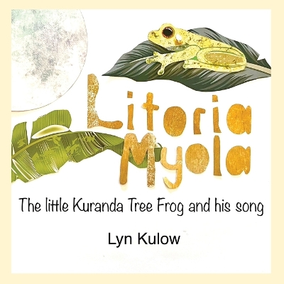 Book cover for Litoria Myola