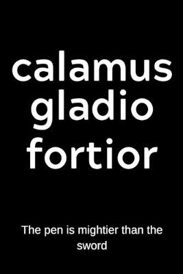 Book cover for calamus gladio fortior - The pen is mightier than the sword