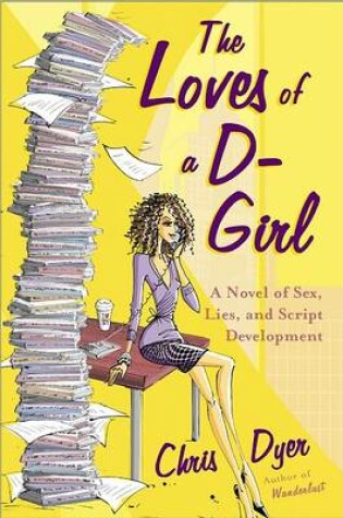 Cover of The Loves of A D-Girl