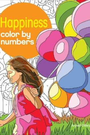 Cover of Happiness Color by Numbers