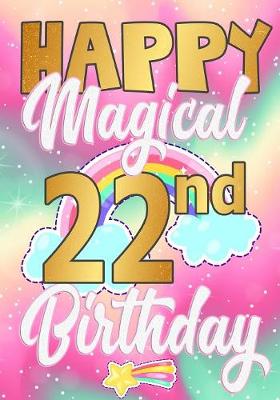 Book cover for Happy Magical 22nd Birthday