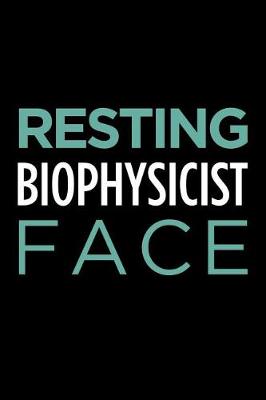 Book cover for Resting Biophysicist Face