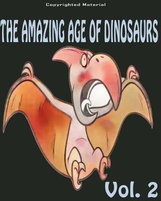 Book cover for The Amazing Age of Dinosaurs