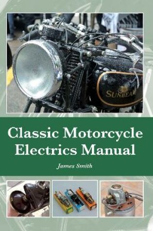 Cover of Classic Motorcycle Electrics Manual