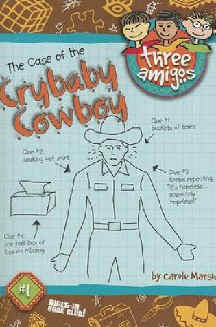 Cover of The Case of the Crybaby Cowboy