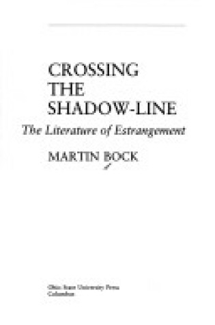 Cover of Crossing the Shadow-Line
