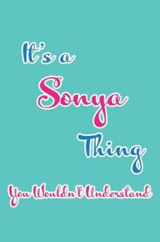 Cover of It's a Sonya Thing You Wouldn't Understand