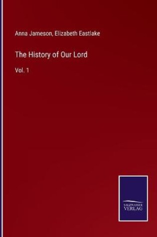Cover of The History of Our Lord