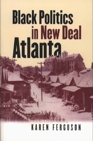 Cover of Black Politics in New Deal Atlanta