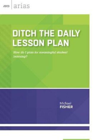 Cover of Ditch the Daily Lesson Plan