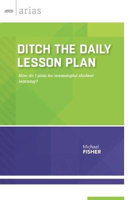 Cover of Ditch the Daily Lesson Plan