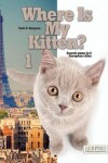 Book cover for Where Is My Kitten? 1