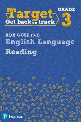 Cover of Target Grade 3 Reading AQA GCSE (9-1) English Language Workbook