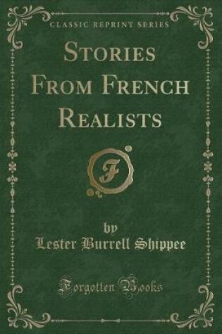 Cover of Stories from French Realists (Classic Reprint)