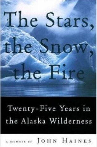 Cover of The Stars, The Snow, The Fire
