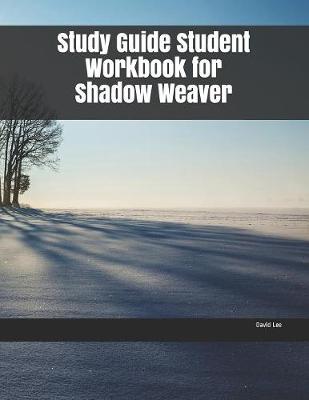 Book cover for Study Guide Student Workbook for Shadow Weaver