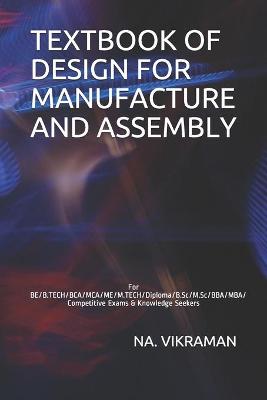 Cover of Textbook of Design for Manufacture and Assembly