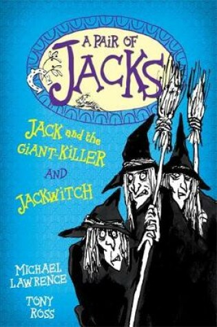 Cover of Jack and the Giant Killer/Jackwitch