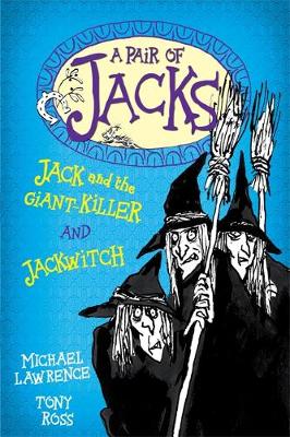 Book cover for Jack and the Giant Killer/Jackwitch