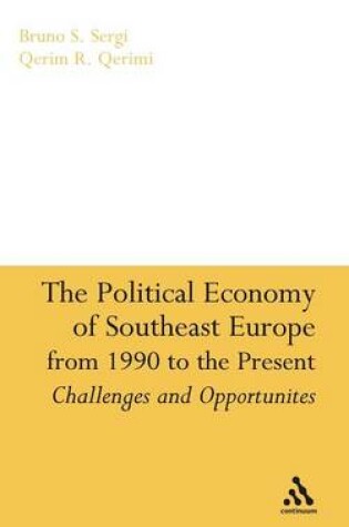 Cover of The Political Economy of Southeast Europe from 1990 to the Present