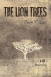 Book cover for The Lion Trees