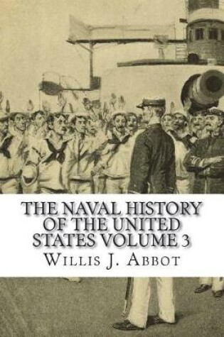 Cover of The Naval History of the United States Volume 3