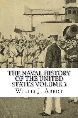 Book cover for The Naval History of the United States Volume 3