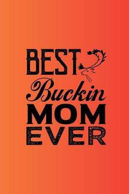 Book cover for Best Buckin Mom Ever