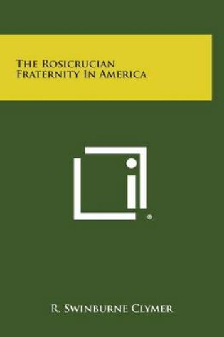 Cover of The Rosicrucian Fraternity in America