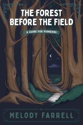 Book cover for The Forest Before The Field
