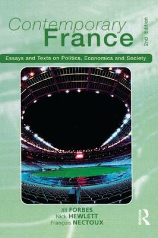 Cover of Contemporary France: Essays and Texts on Politics, Economics and Society