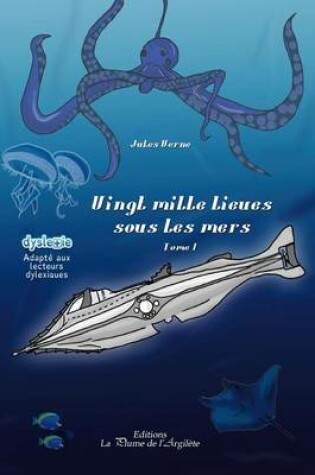 Cover of Vingt mille lieues sous les mers - tome 1
